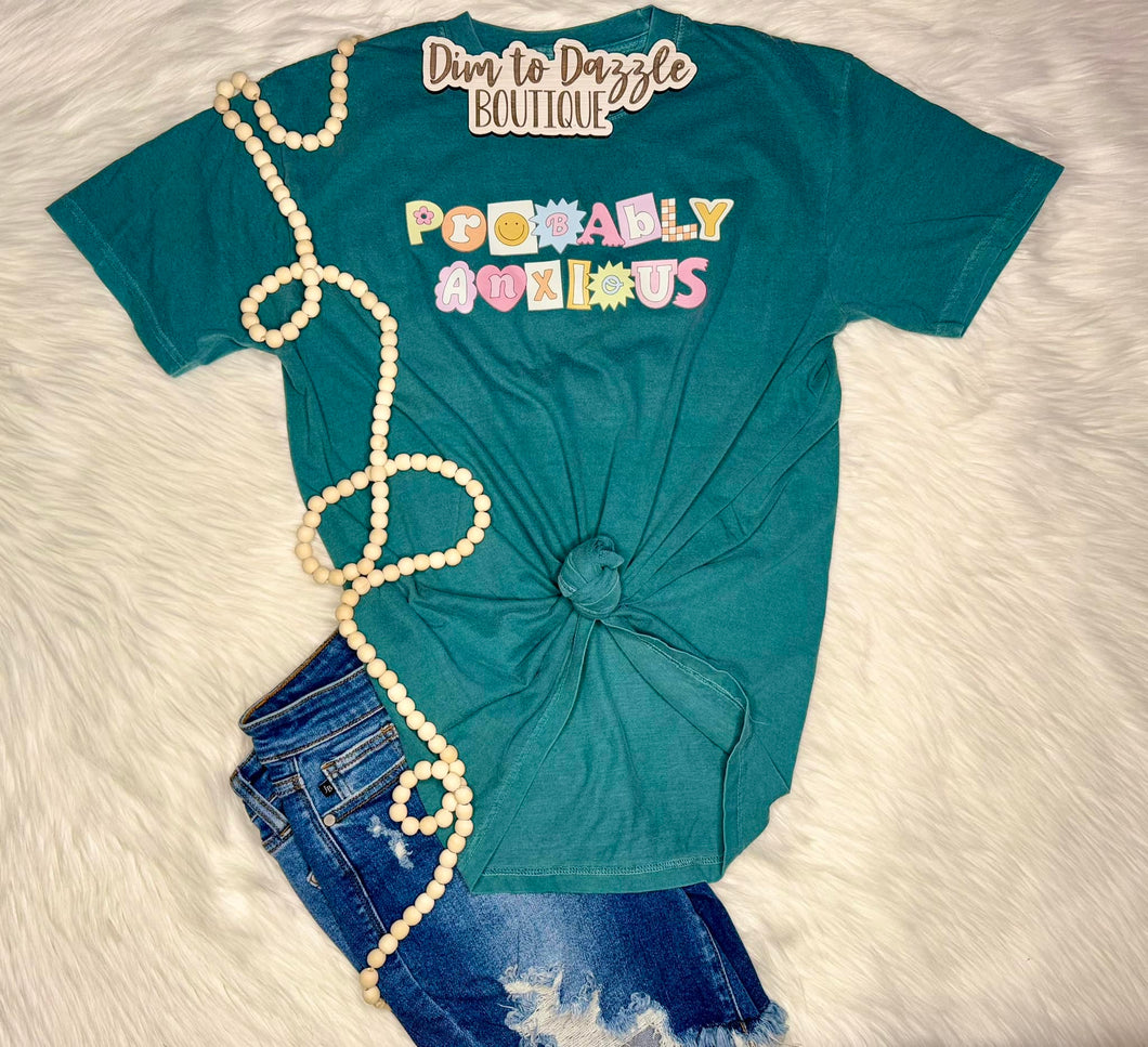 Probably Anxious Graphic Tee