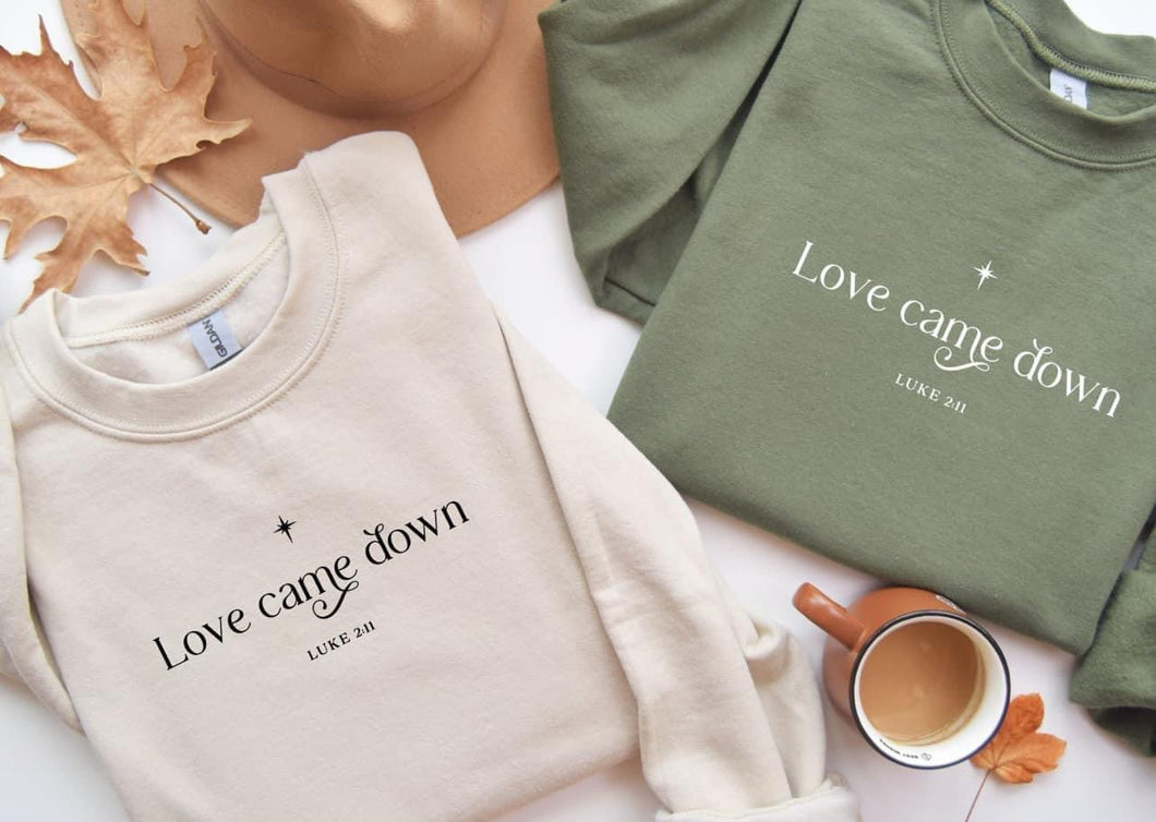 Love Came Down Graphic Long Sleeve