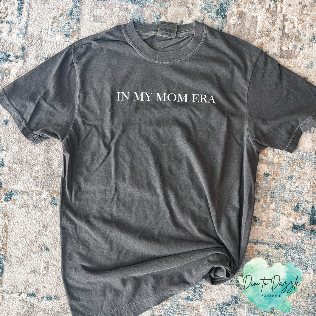 In My Mom Era Graphic Tee