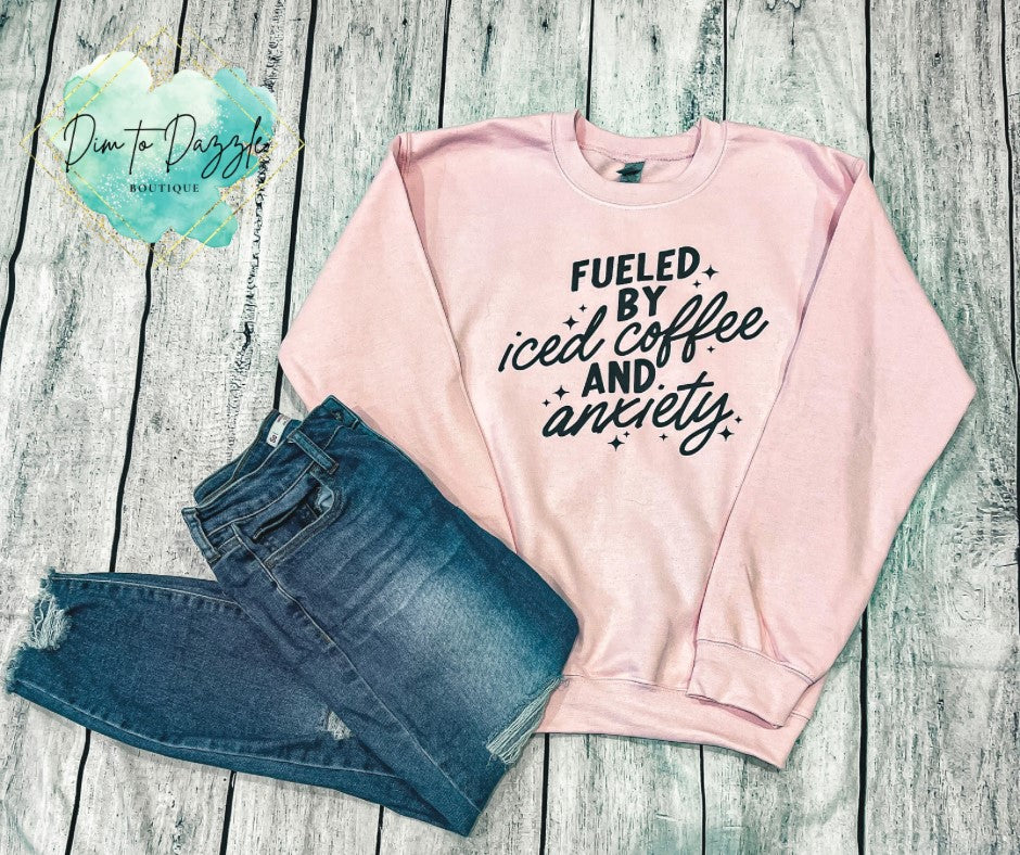 Fueled by Coffee & Anxiety Crewneck