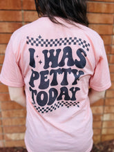 Load image into Gallery viewer, Stay Petty Graphic Tee
